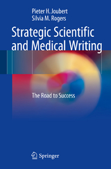 Strategic Scientific and Medical Writing - Pieter H. Joubert, Silvia M. Rogers