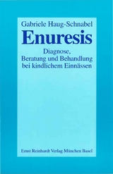 Enuresis - Gabriele Haug-Schnabel