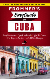 Frommer's EasyGuide to Cuba - Claire Boobbyer