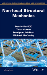 Non-local Structural Mechanics -  Sondipon Adhikari,  Danilo Karlicic,  Michael McCarthy,  Tony Murmu