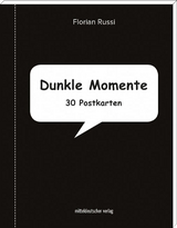 Dunkle Momente - Florian Russi