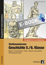 Stationenlernen Geschichte 5./6. Klasse - Band 2 - Frank Lauenburg