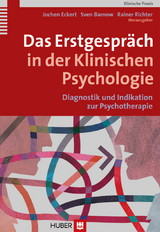 Das Erstgespräch in der Klinischen Psychologie - 