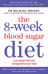 8-Week Blood Sugar Diet -  Dr Michael Mosley