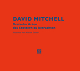 Dreizehn Arten das Stottern zu betrachten - David Mitchell