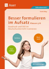 Besser formulieren im Aufsatz Klassen 5-6 - Yomb May