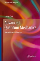 Advanced Quantum Mechanics - Rainer Dick