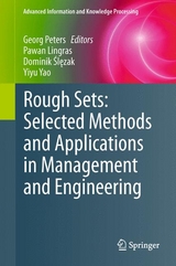 Rough Sets: Selected Methods and Applications in Management and Engineering - 