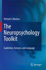 The Neuropsychology Toolkit - Richard L. Wanlass