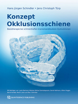 Konzept Okklusionsschiene - Hans Jürgen Schindler, Jens Christoph Türp