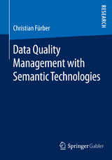 Data Quality Management with Semantic Technologies - Christian Fürber