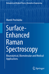 Surface-Enhanced Raman Spectroscopy - Marek Prochazka