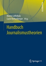 Handbuch Journalismustheorien - 