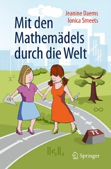 Mit den Mathemädels durch die Welt - Jeanine Daems, Ionica Smeets