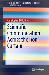 Scientific Communication Across the Iron Curtain - Christopher D. Hollings