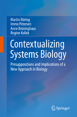 Contextualizing Systems Biology - Martin Döring, Imme Petersen, Anne Brüninghaus, Regine Kollek