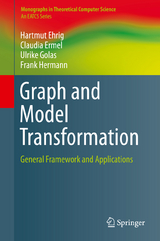 Graph and Model Transformation - Hartmut Ehrig, Claudia Ermel, Ulrike Golas, Frank Hermann