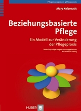 Beziehungsbasierte Pflege - 