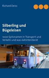 Silberling und Bügeleisen - Richard Deiss