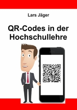 QR-Codes in der Hochschullehre - Lars Jäger