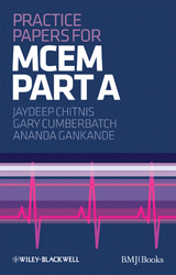 Practice Papers for MCEM Part A - Jaydeep Chitnis, Gary Cumberbatch, Ananda Gankande