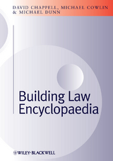 Building Law Encyclopaedia - David Chappell, Michael H. Dunn, Michael Cowlin