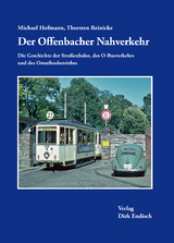 Der Offenbacher Nahverkehr - Michael Hofmann, Thorsten Reinicke