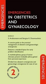 Emergencies in Obstetrics and Gynaecology - Arulkumaran, Sabaratnam; Doumouchtsis, Stergios K