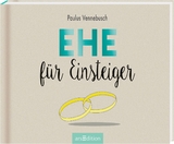 Ehe für Einsteiger - Paulus Vennebusch