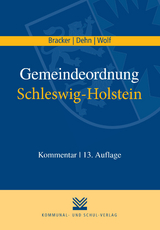 Gemeindeordnung Schleswig-Holstein - Reimer Bracker, Klaus D Dehn, Thorsten I Wolf