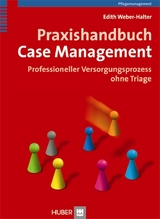 Praxishandbuch Case Management - Edith Weber-Halter