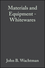 Materials and Equipment - Whitewares, Volume 12, Issue 1/2 - 