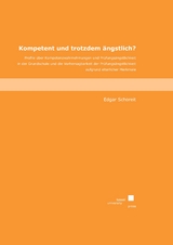 Kompetent und trotzdem ängstlich? - Edgar Schoreit