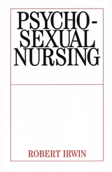 Psychosexual Nursing - Robert Irwin