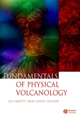 Fundamentals of Physical Volcanology -  Liz Parfitt,  Lionel Wilson