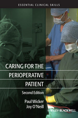 Caring for the Perioperative Patient - Paul Wicker, Joy O'Neill