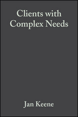 Clients with Complex Needs -  Jan Keene