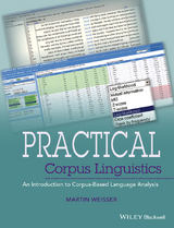 Practical Corpus Linguistics - Martin Weisser