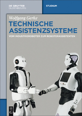 Technische Assistenzsysteme - Wolfgang Gerke