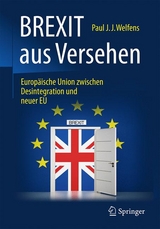 BREXIT aus Versehen - Paul J.J. Welfens