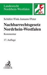 Nachbarrechtsgesetz Nordrhein-Westfalen - Schäfer, Heinrich; Fink-Jamann, Daniela; Peter, Christoph