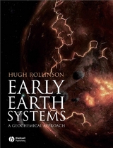 Early Earth Systems -  Hugh R. Rollinson