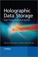 Holographic Data Storage -  Mark Ayres,  Kevin Curtis,  Lisa Dhar,  Adrian Hill,  William Wilson