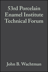 53rd Porcelain Enamel Institute Technical Forum, Volume 13, Issue 5/6 - 