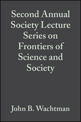 Second Annual Society Lecture Series on Frontiers of Science and Society, Volume 13, Issue 11/12 - 