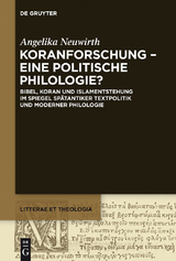 Koranforschung – eine politische Philologie? - Angelika Neuwirth