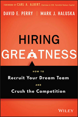 Hiring Greatness - David E. Perry, Mark J. Haluska