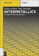 Intermetallics - Rainer Pöttgen, Dirk Johrendt