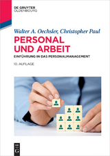 Personal und Arbeit - Walter A. Oechsler, Christopher Paul