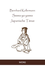 Sassa yo yassa - Japanische Tänze - Bernhard Kellermann